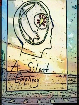 cover image of A Silent Epiphany